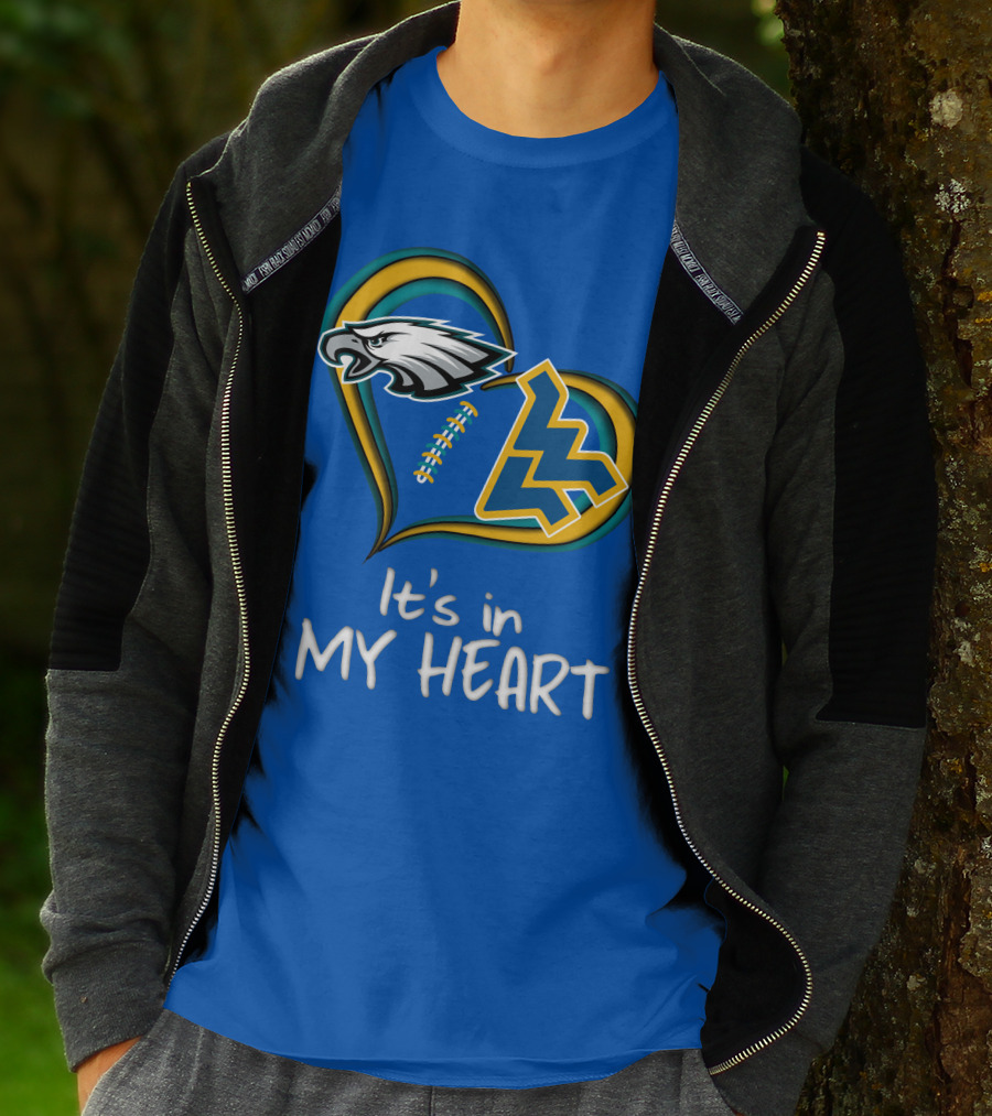 Eagles WV It's In My Heart T-Shirt