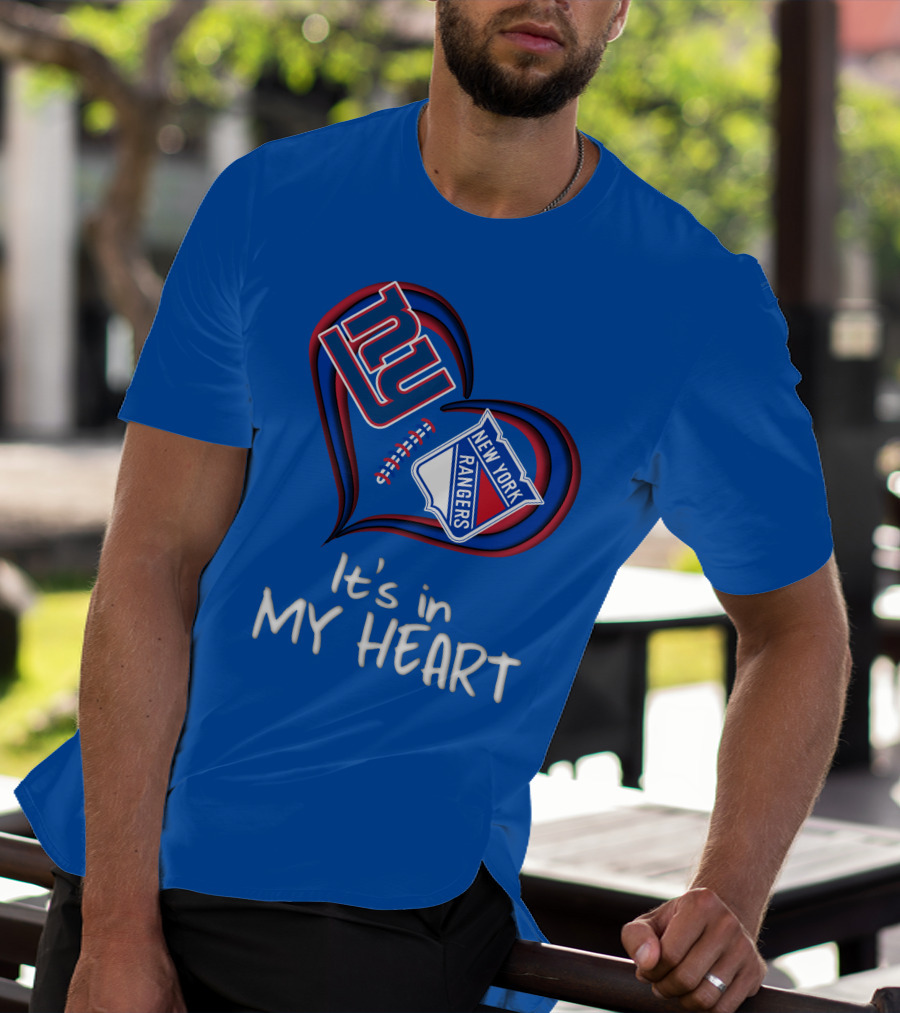 New York Giants And Rangers It's In My Heart T-Shirt