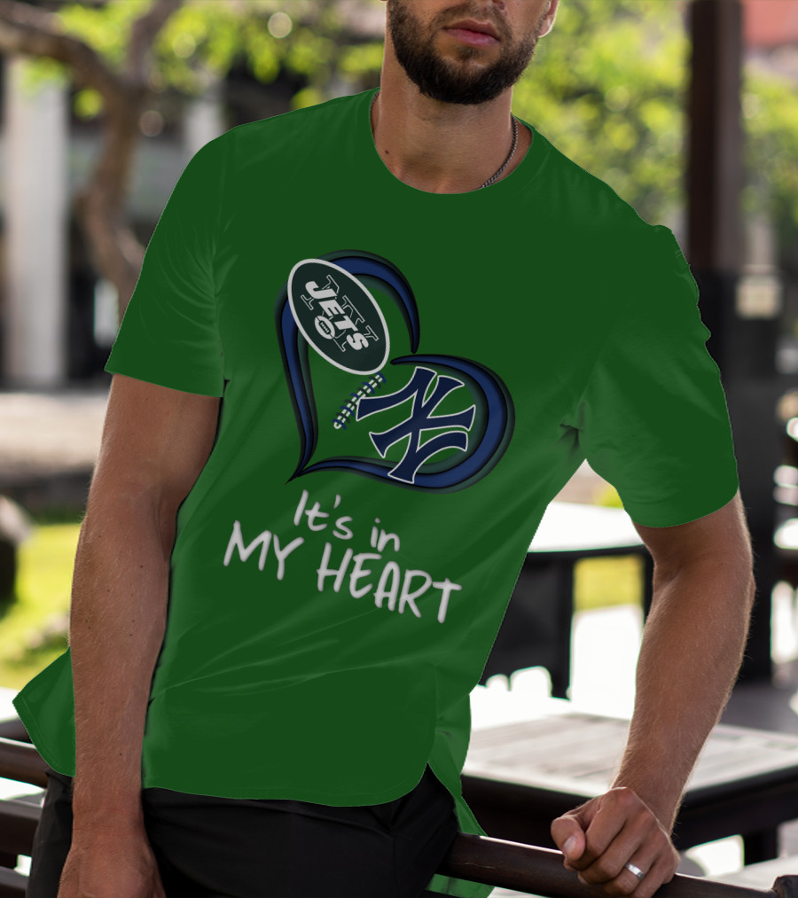 Jets Yankees It's In My Heart T-Shirt