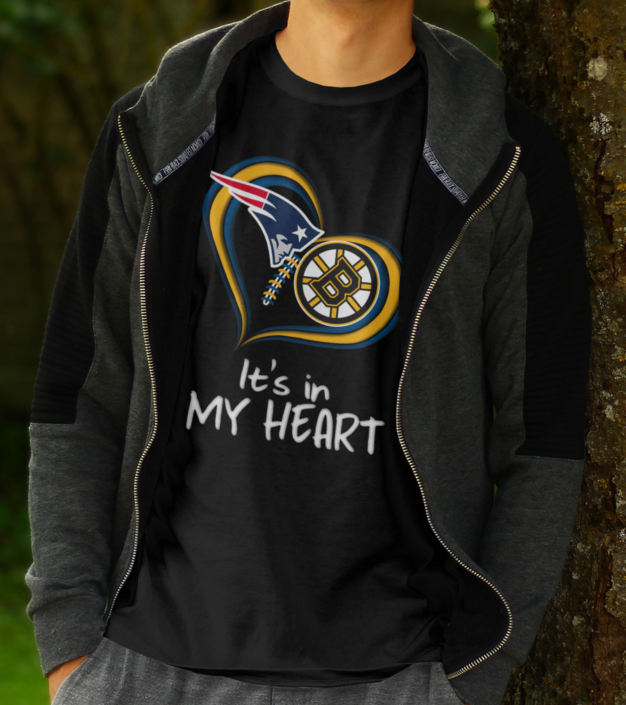 Patriots Bruins It's In My Heart T-Shirt