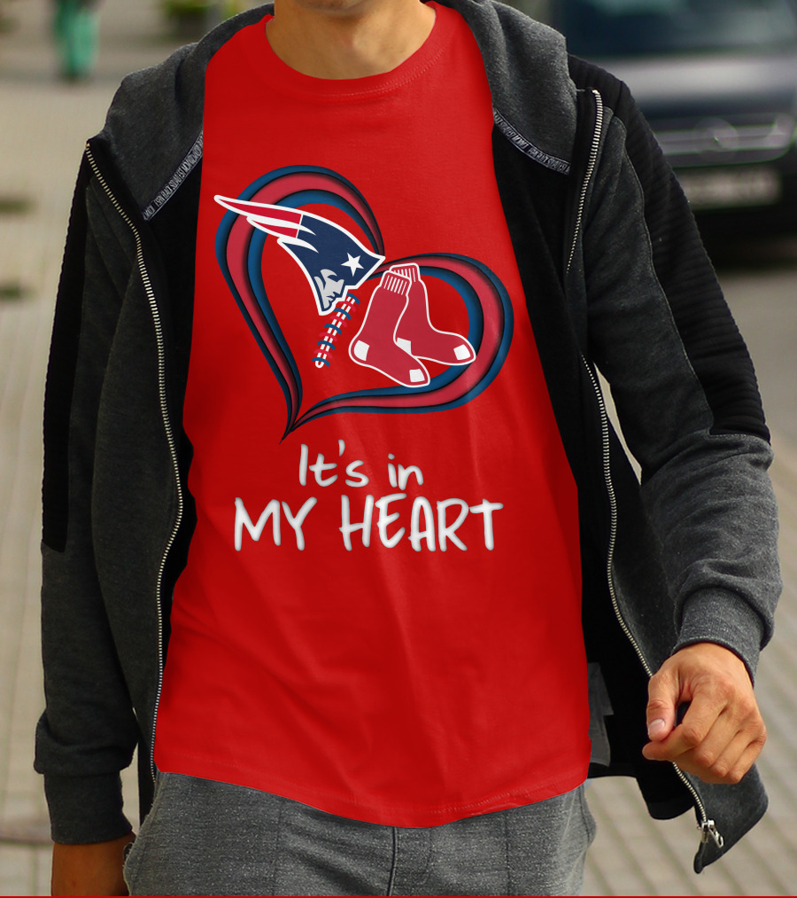 It's In My Heart Patriots Red Sox T-Shirt