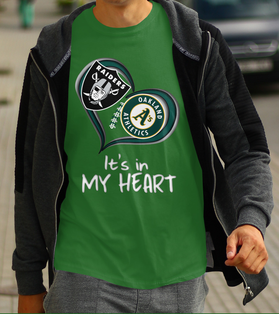 Raiders Oakland Athletics It's In My Heart T-Shirt