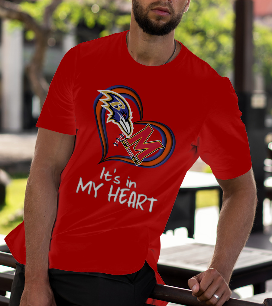 It's In My Heart Ravens Maryland T-Shirt