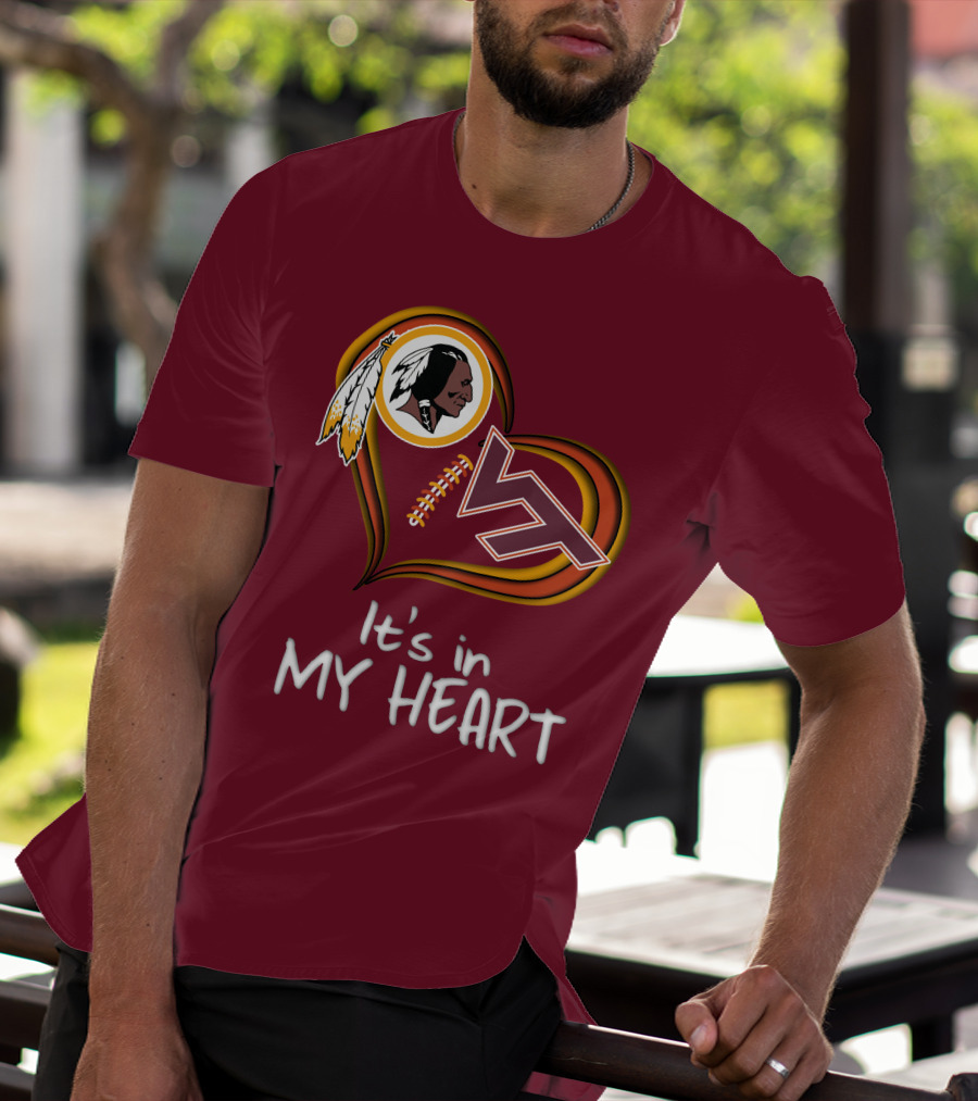 Washington Redskins Virginia Tech Hokies It's In My Heart T-Shirt