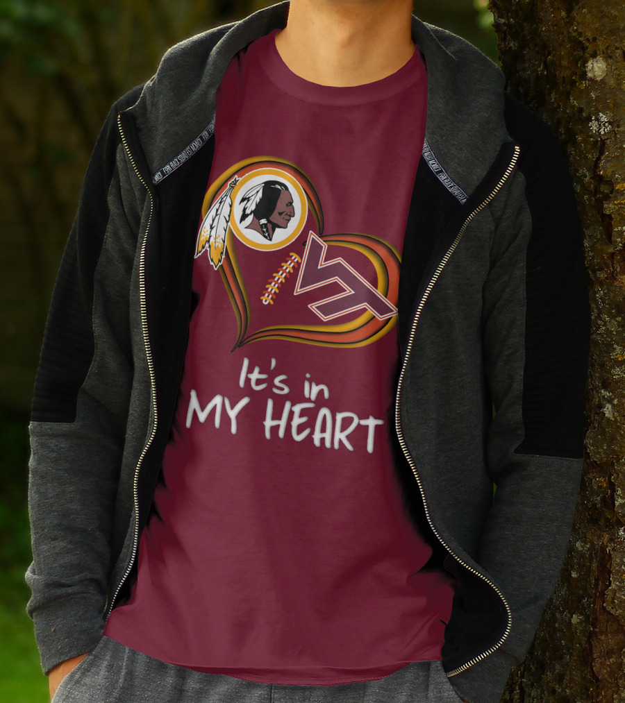 Washington Redskins Virginia Tech Hokies It's In My Heart T-Shirt