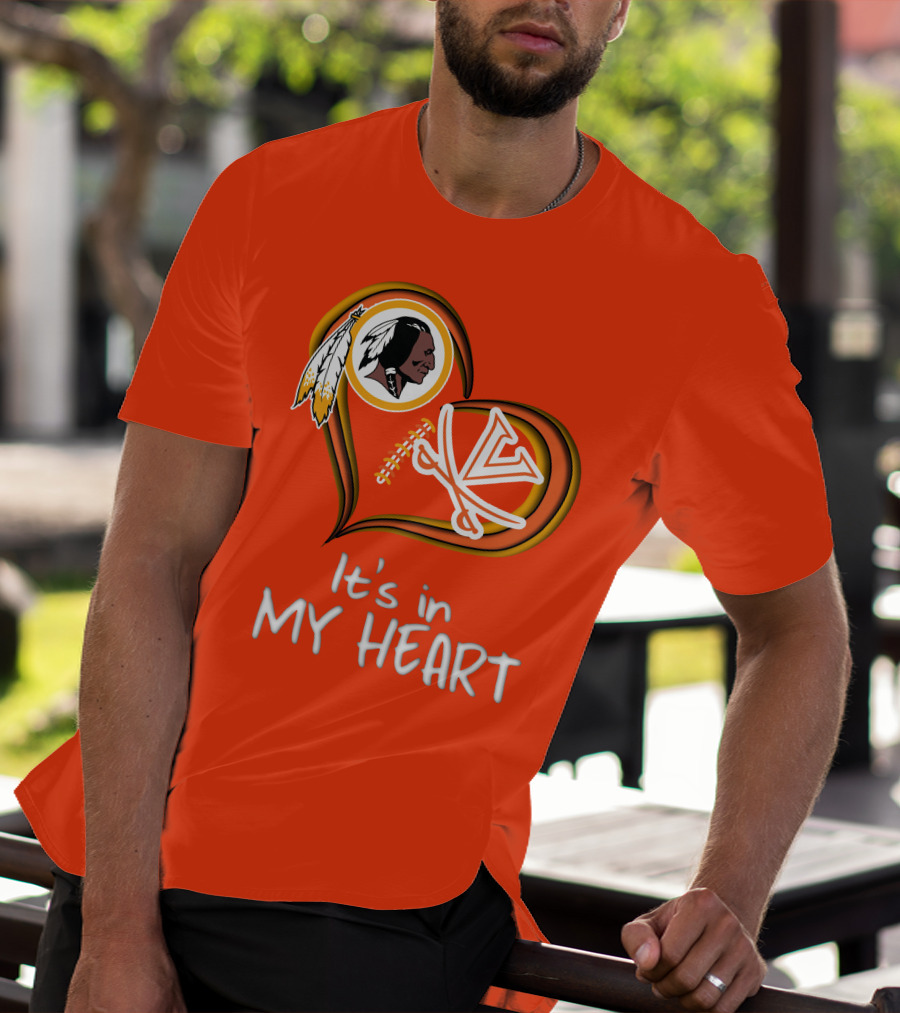 Redskins Virginia Cavaliers It's In My Heart T-Shirt