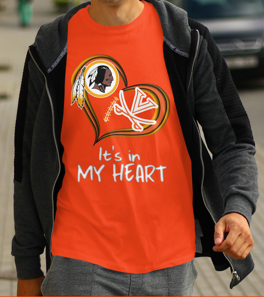 Redskins Virginia Cavaliers It's In My Heart T-Shirt