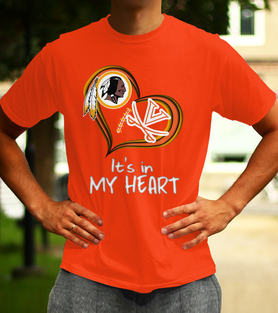 Redskins Virginia Cavaliers It's In My Heart T-Shirt