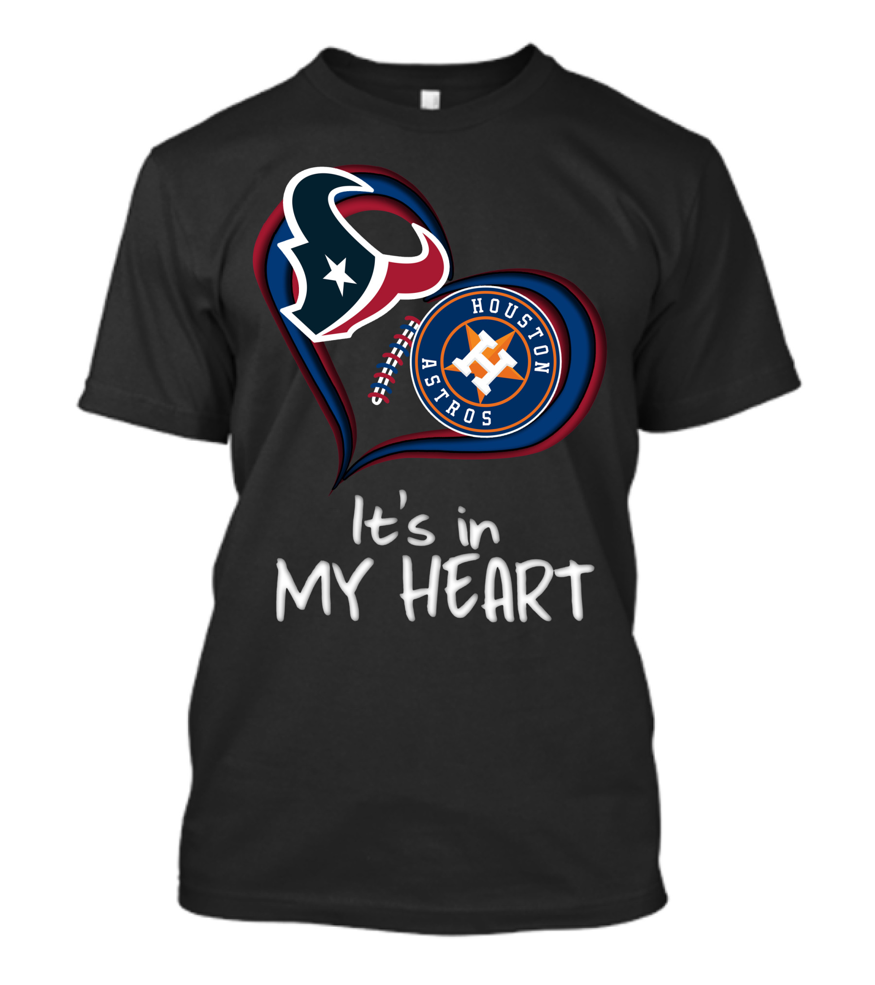 Houston Texans Astros It's In My Heart T-Shirt