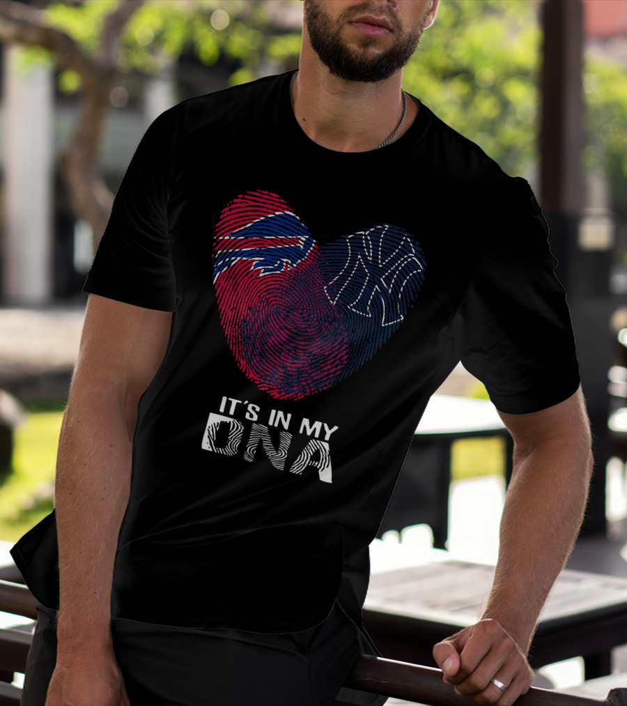 Bills Yankees Fingerprint Heart It's In My DNA T-Shirt