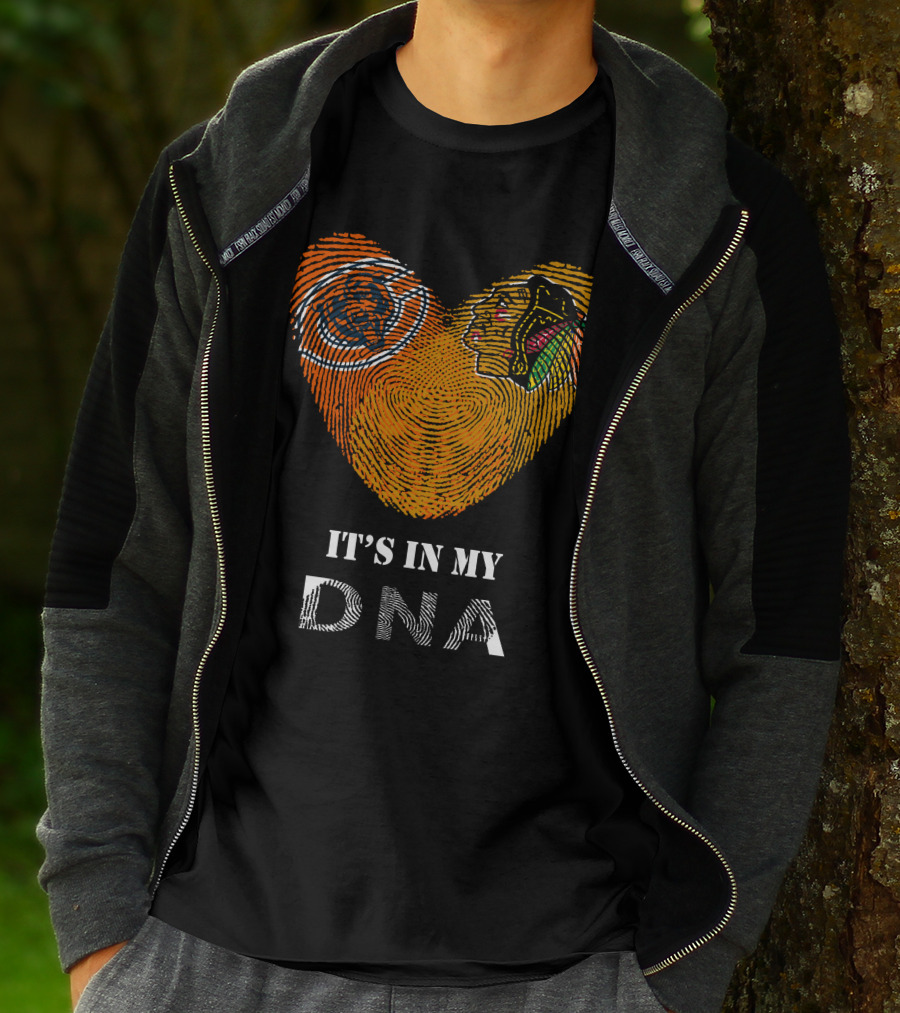 Chicago Bears Blackhawks It's In My DNA T-Shirt
