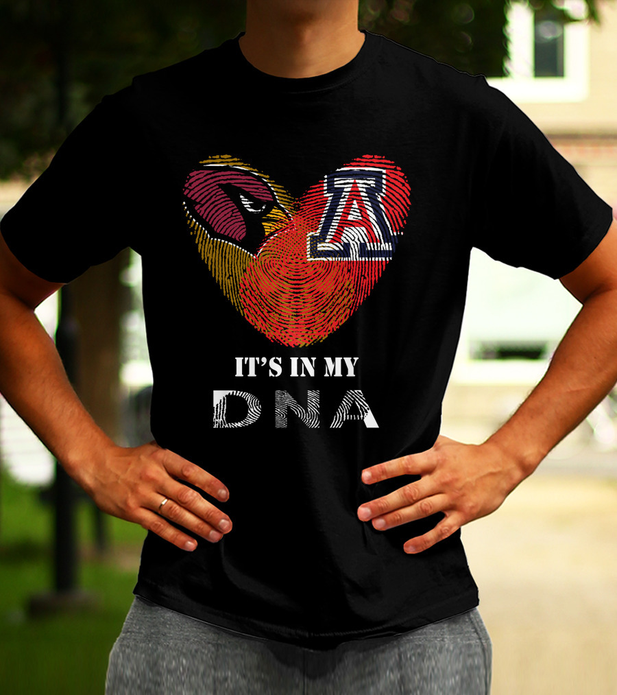 Arizona Cardinals Wildcats Heart It's In My DNA T-Shirt