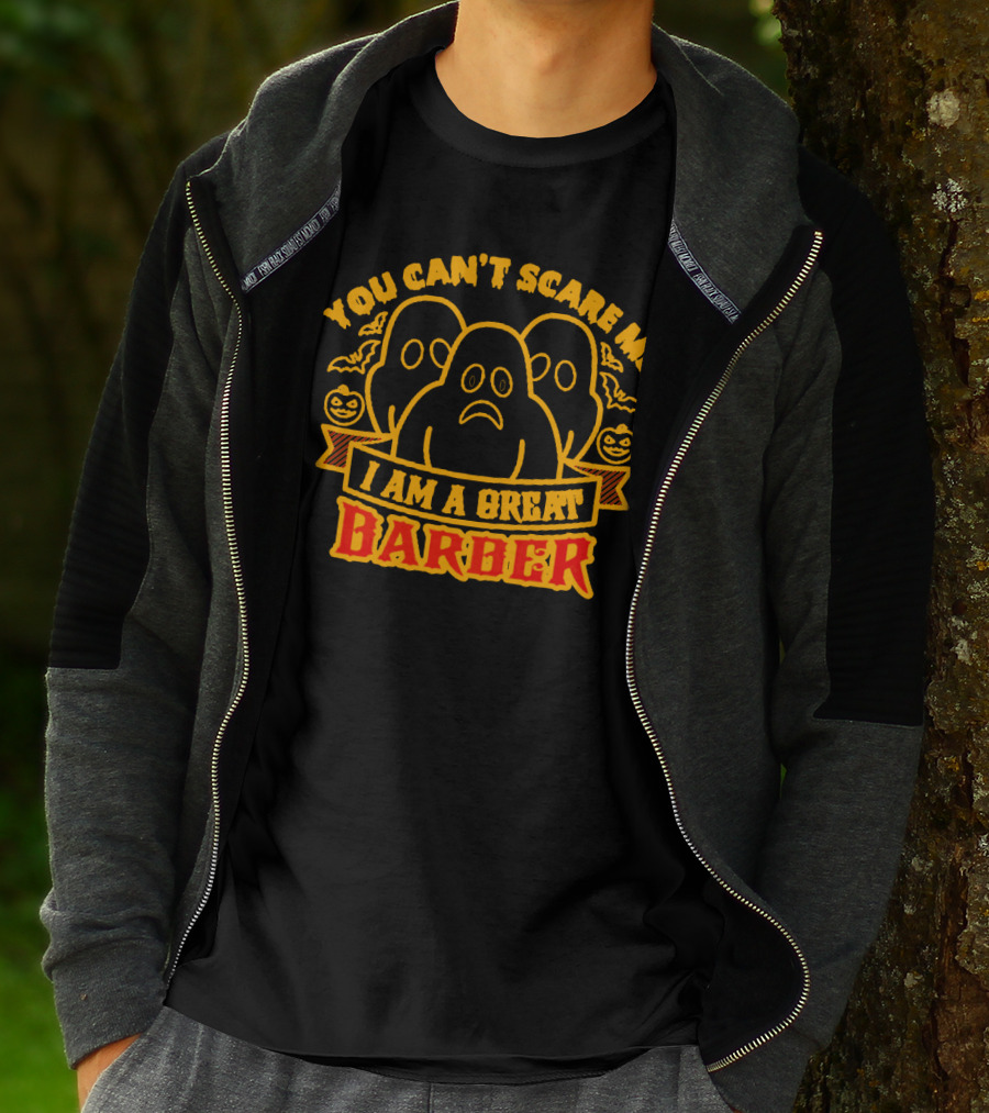 You Can't Scare Me I Am A Great Barber Halloween Ghosts Pumpkins T-Shirt