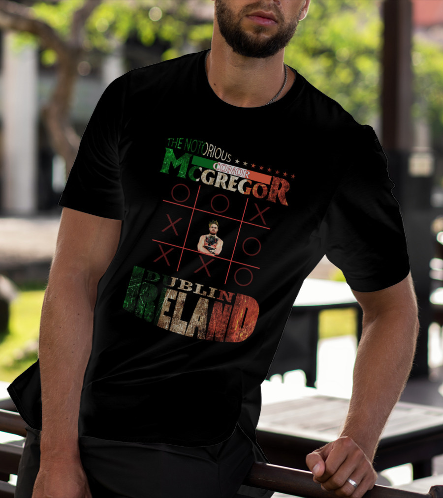 The Notorious Conor Mcgregor Dublin Ireland Tic Tac Toe T-Shirt