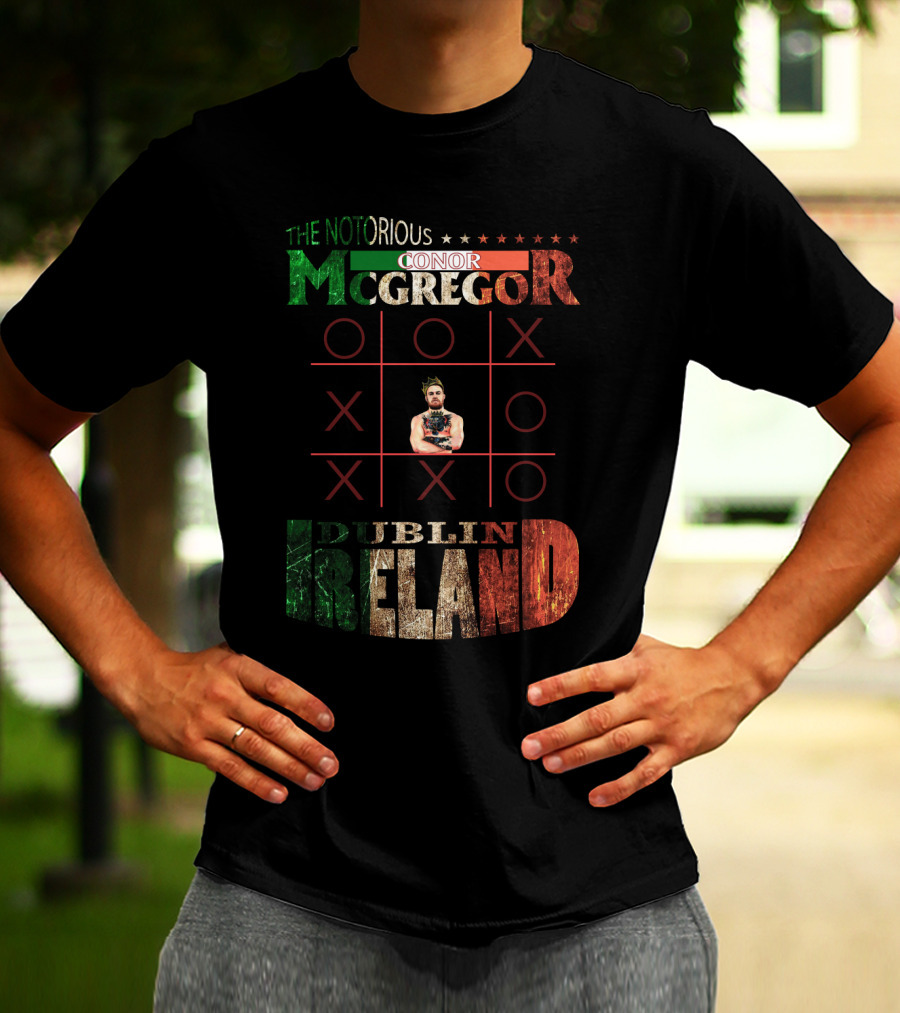 The Notorious Conor Mcgregor Dublin Ireland Tic Tac Toe T-Shirt