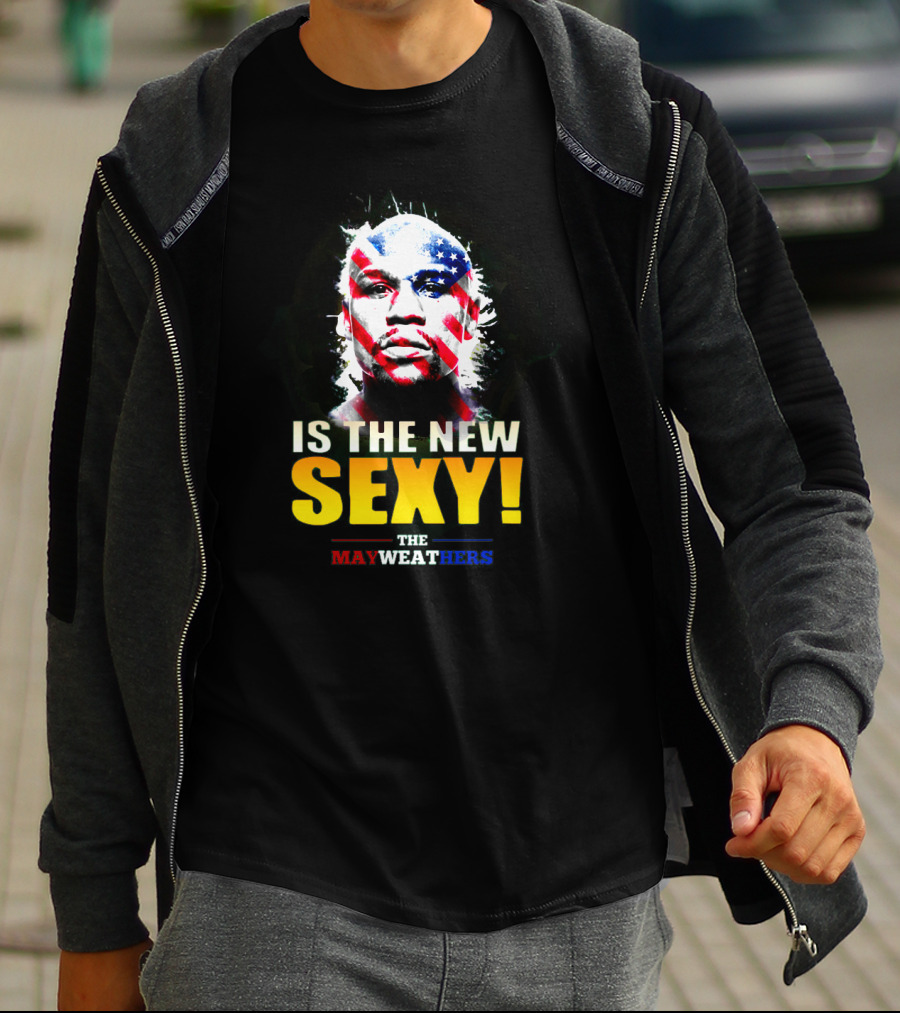 The Mayweathers Is The New Sexy T-Shirt