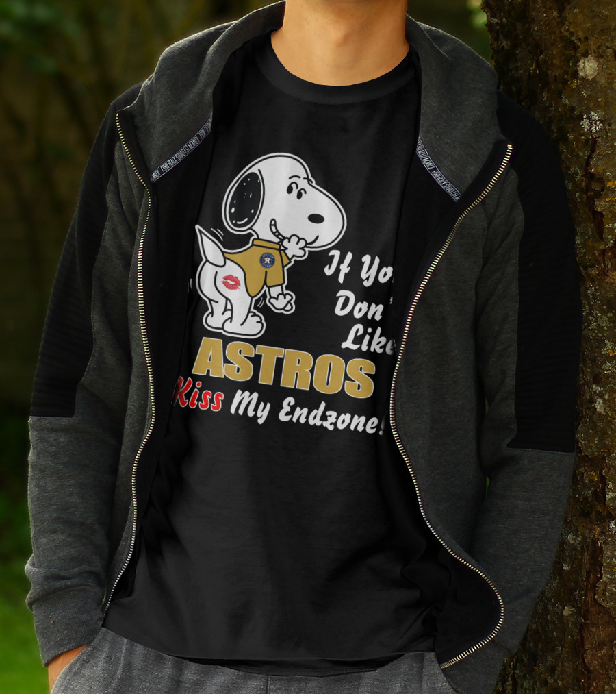 If You Don't Like Astros Kiss My Endzone T-Shirt