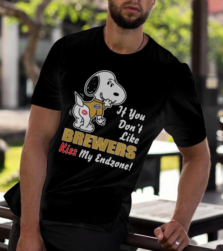 If You Don't Like Brewers Kiss My Endzone Peanuts Snoopy T-Shirt
