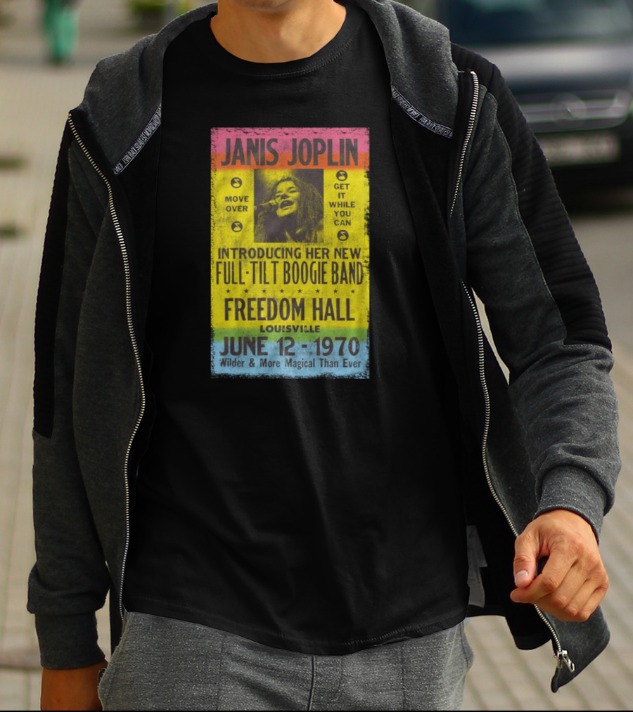 Janis Joplin Full-Tilt Boogie Band Freedom Hall June 12 1970 Wilder & More Magical Than Ever T-Shirt