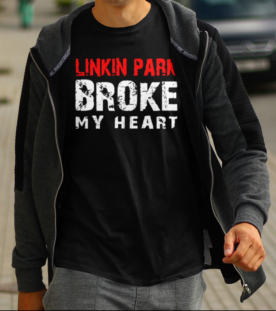 Linkin Park Broke My Heart T-Shirt