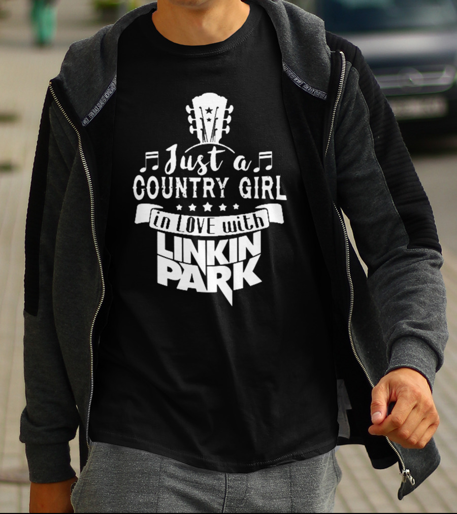 Just A Country Girl In Love With Linkin Park T-Shirt