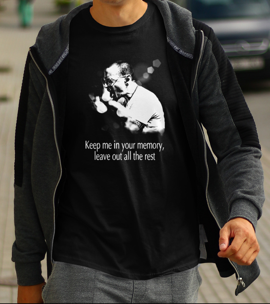 Keep Me In Your Memory Leave Out All The Rest Rock Band Linkin Park T-Shirt