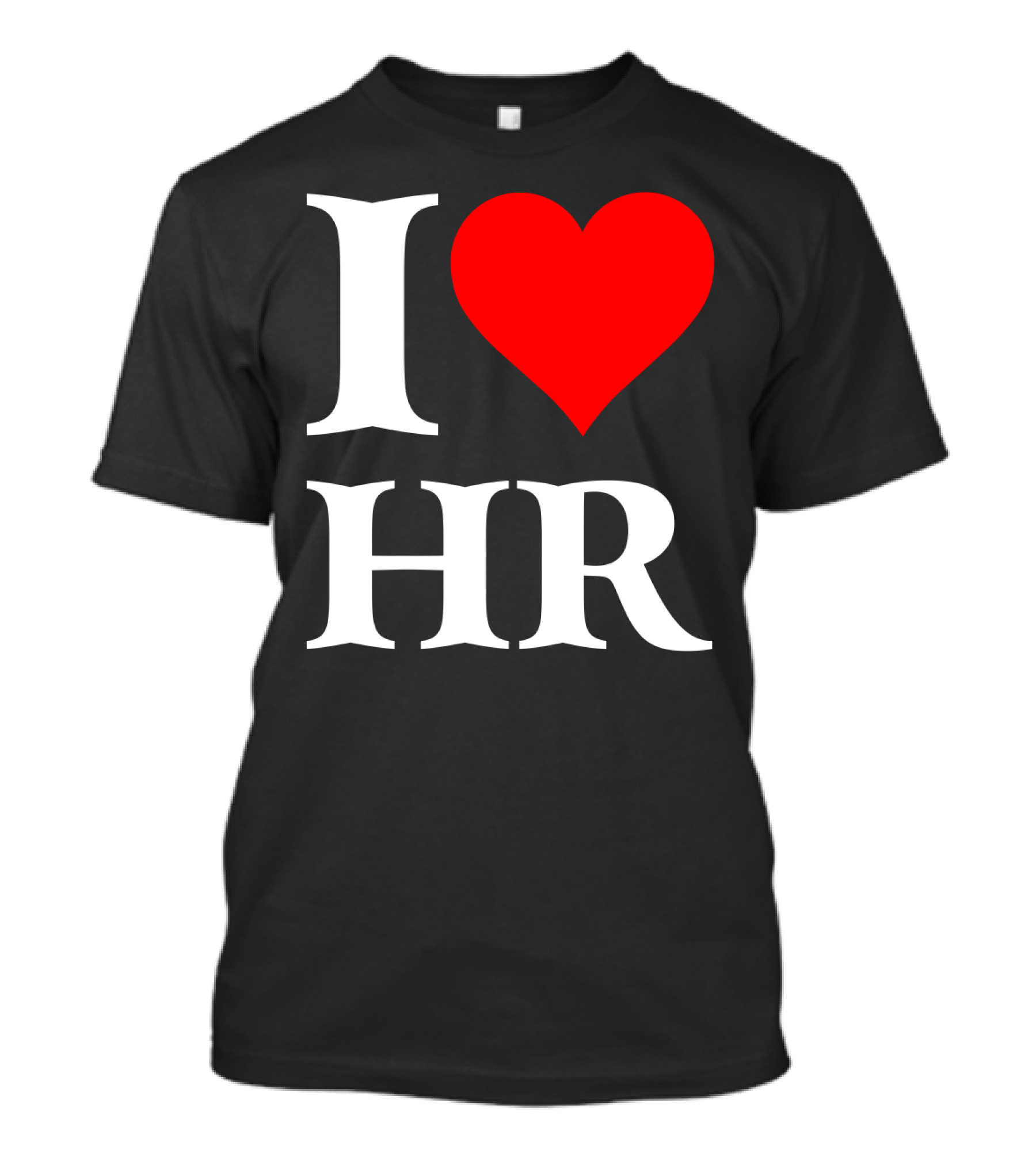 I Heart HR Human Resource Passion Enthusiast T-Shirt