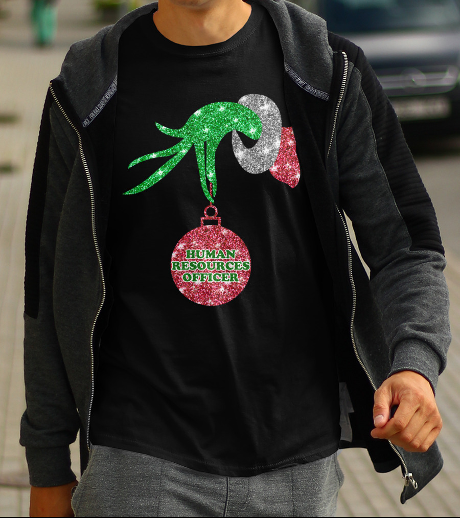 Grinch Hand Glittering Human Resources Officer Ornament T-Shirt