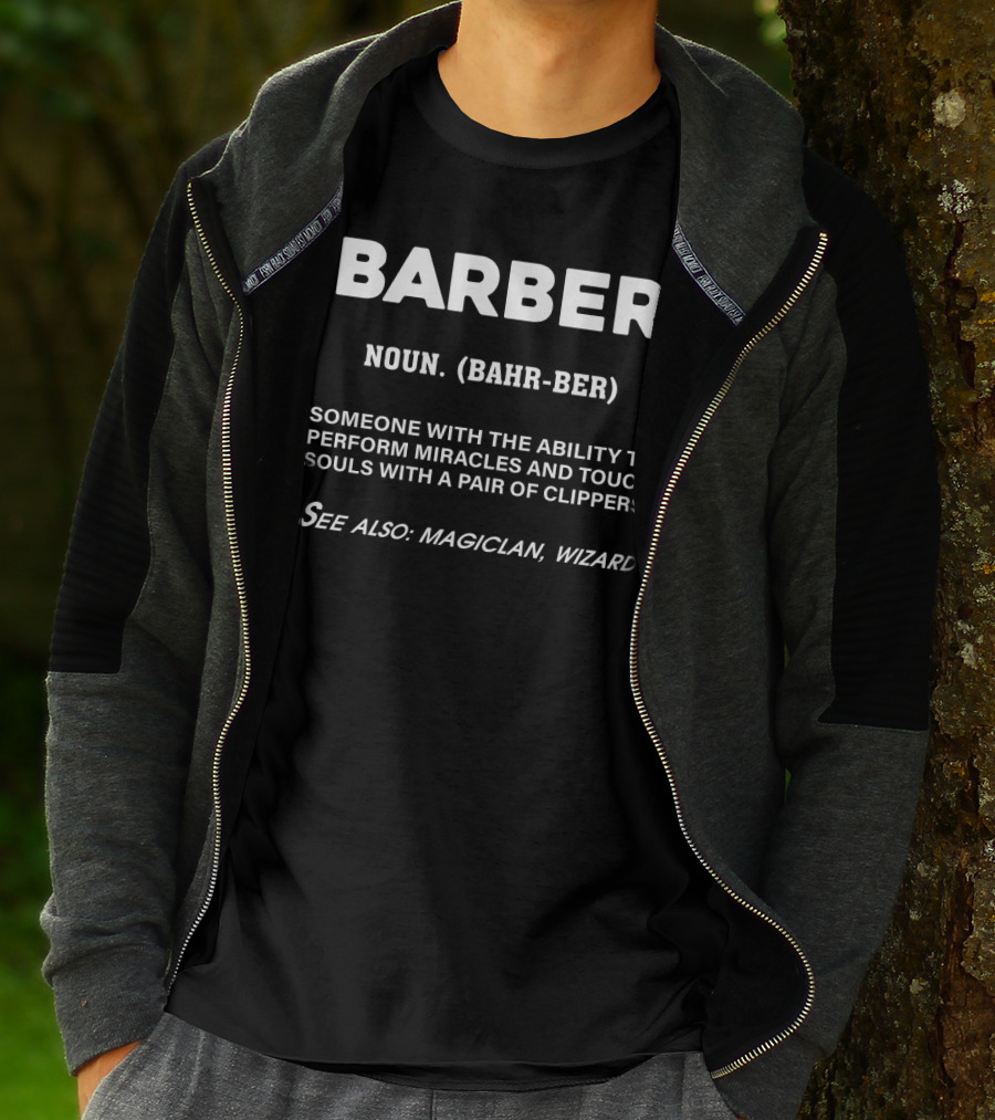 Barber Noun Definition Miracles With Clippers Magiclan Wizard T-Shirt