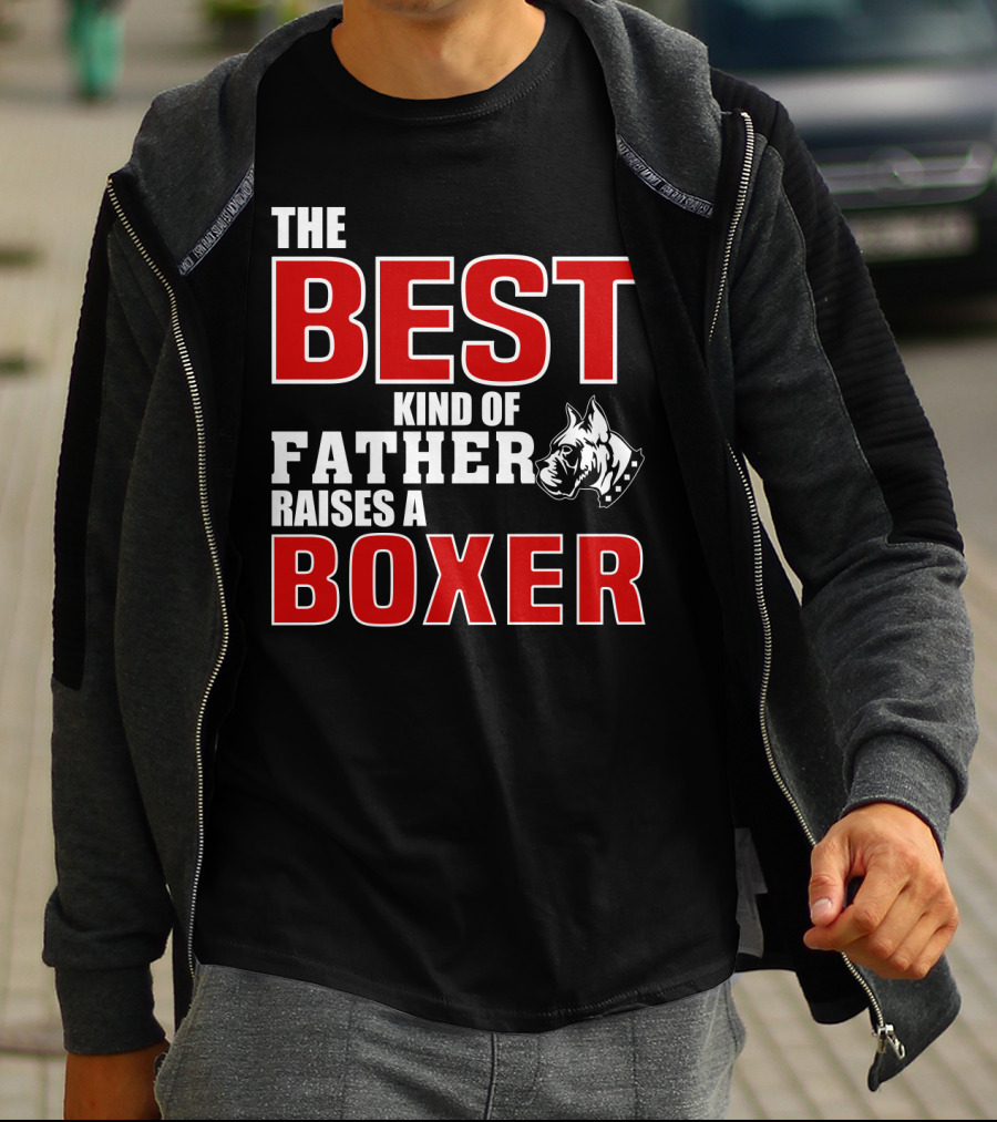 The Best Kind Of Father Raises A Boxer T-Shirt