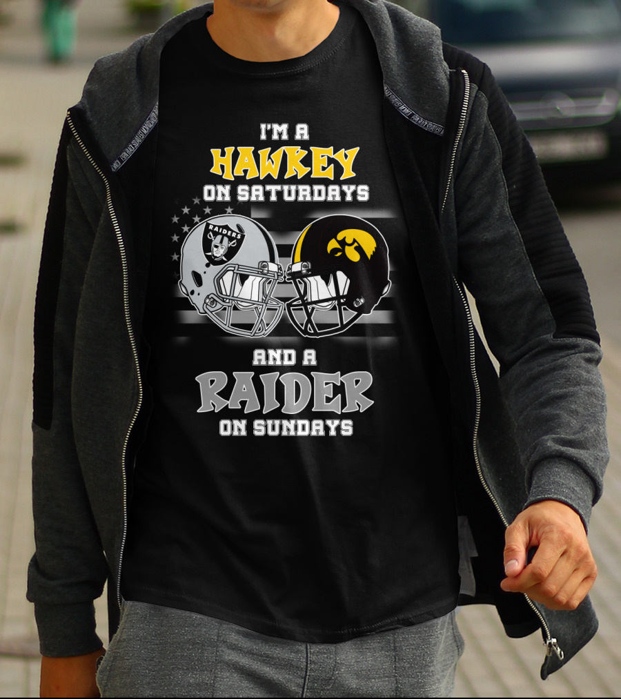 I'm A Hawkeye On Saturdays And A Raider On Sundays T-Shirt
