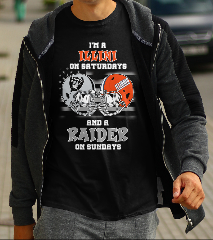 I'm A Illini On Saturdays And A Raider On Sundays Illinois Raiders Helmet Raiders T-Shirt