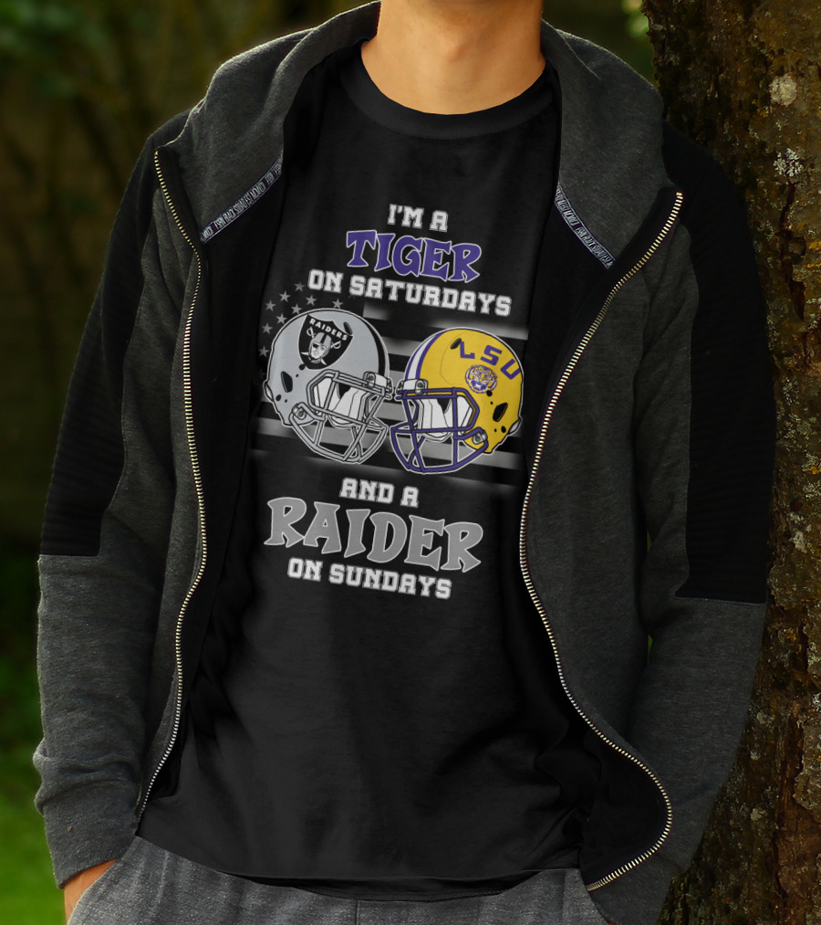 I'm A Tiger On Saturdays And A Raider On Sundays LSU Raiders Helmet LSU T-Shirt