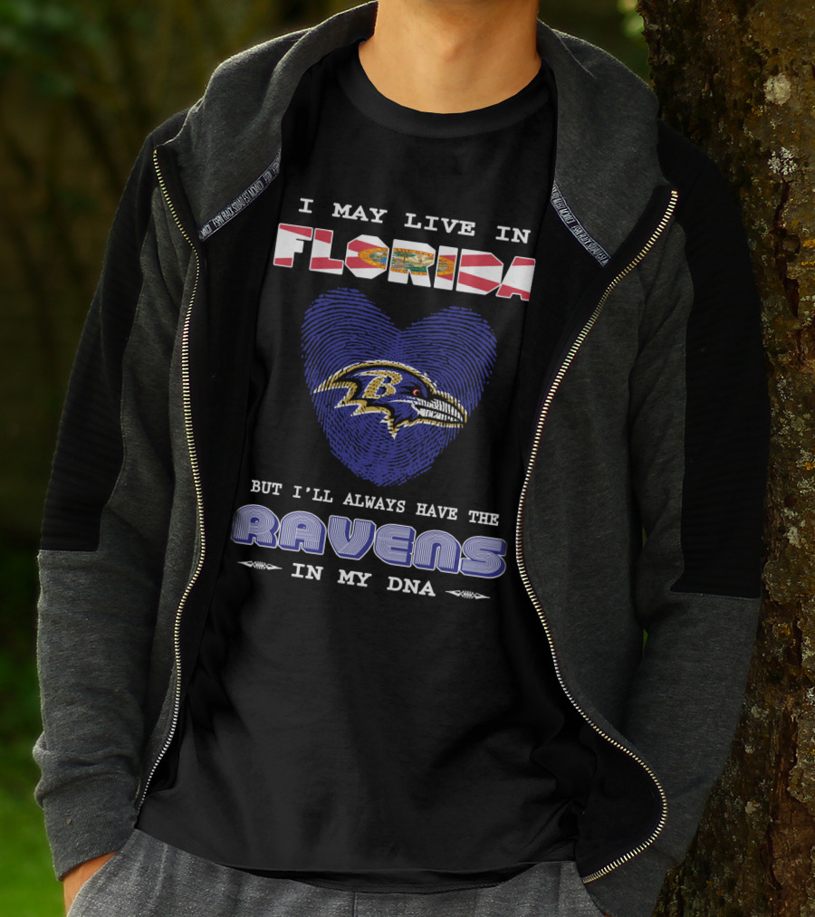 I May Live In Florida But I'll Always Have The Ravens In My DNA T-Shirt