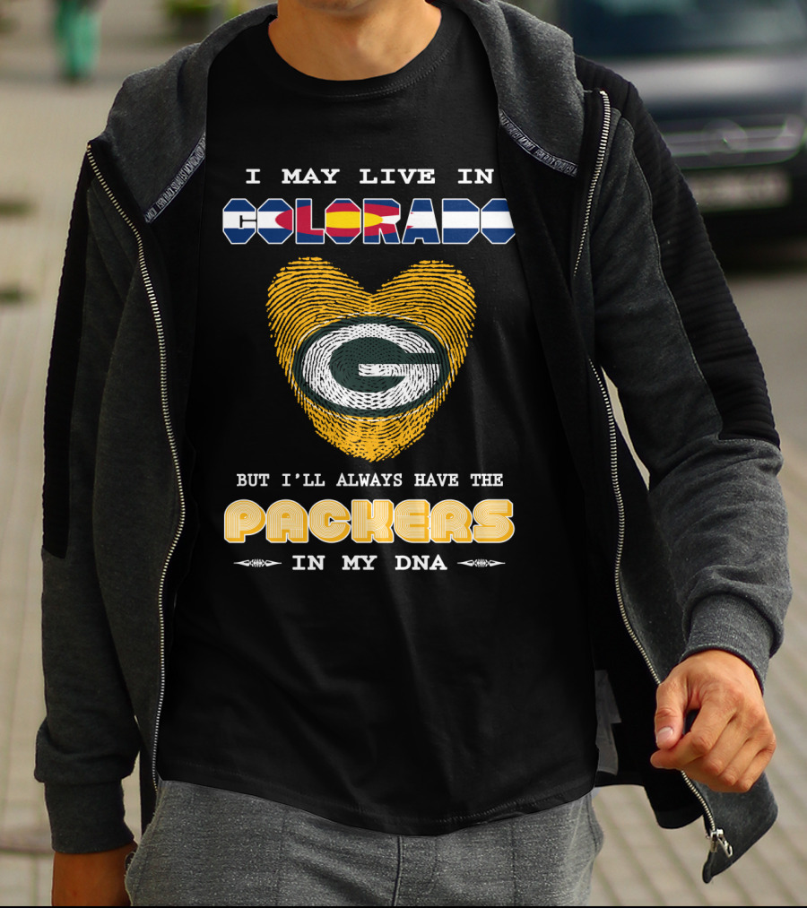 I May Live In Colorado But I'll Always Have The Packers In My Dna Fingerprint Heart T-Shirt
