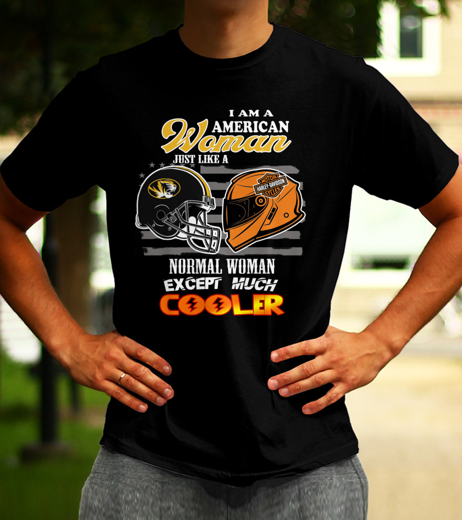 I Am An American Woman Like A Missouri Tigers Helmet Harley Davidson Motorcycle Cooler T-Shirt
