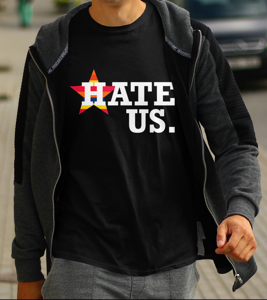 Hate Us Houston Baseball Star Logo Proud Fan T-Shirt