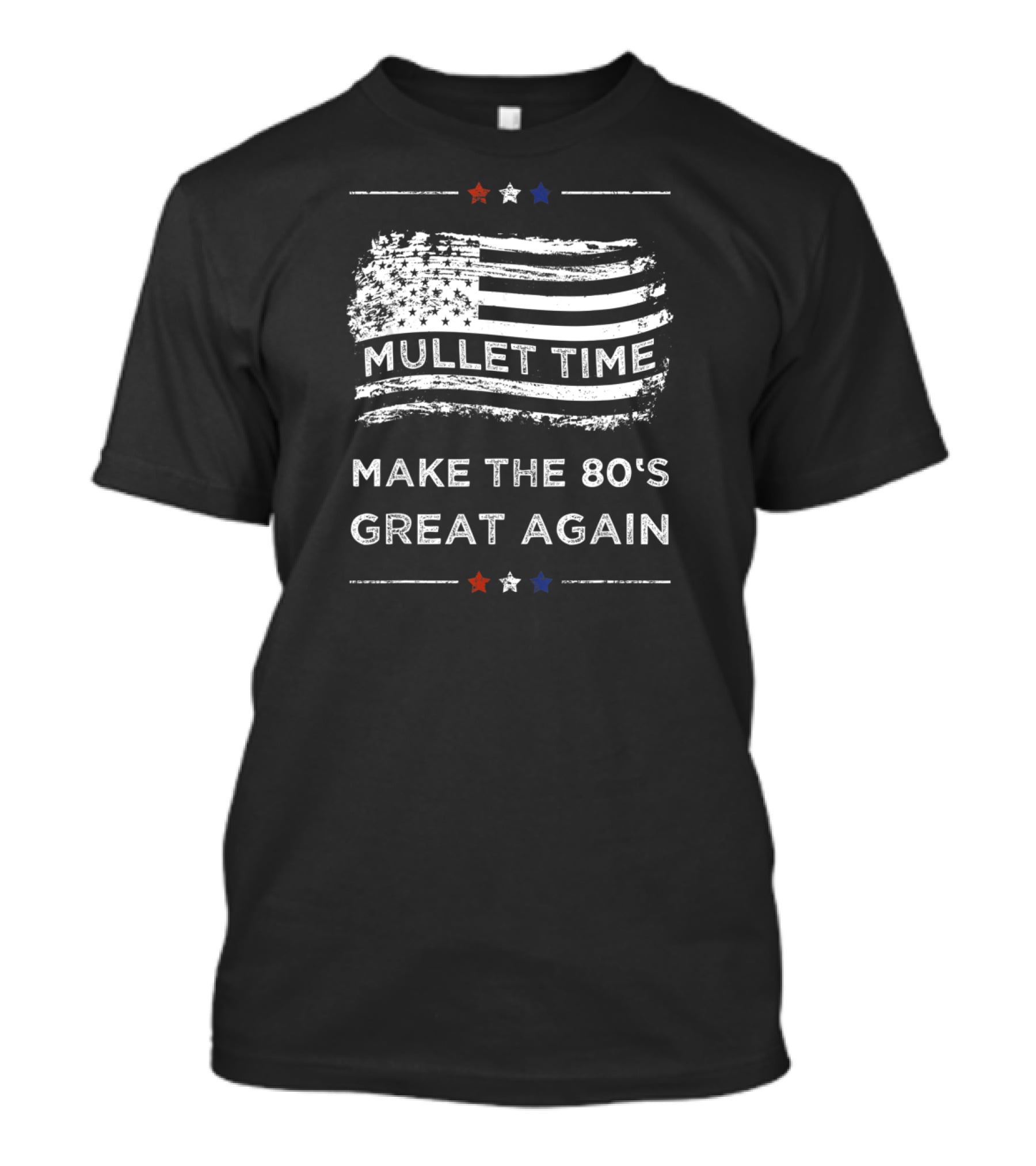 Mullet Time Make The 80's Great Again USA Flag Retro Humor T-Shirt