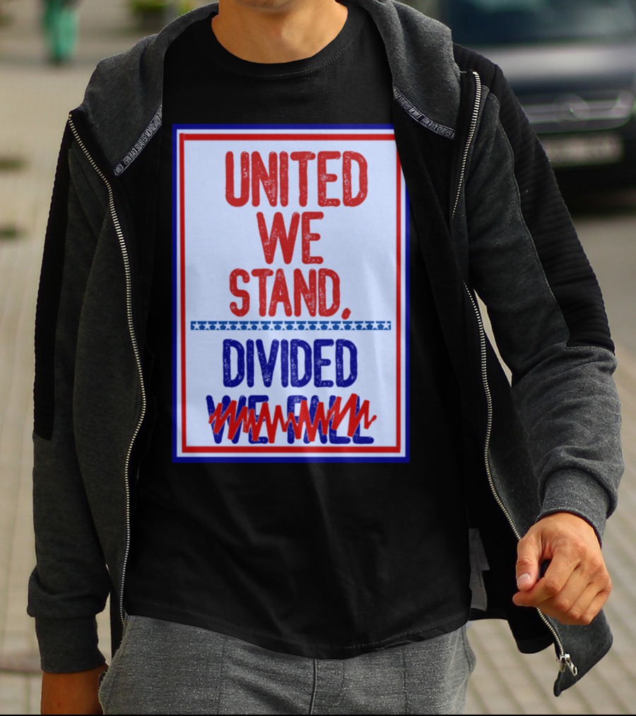 Stephen Colbert United We Stand Divided We Fail T-Shirt