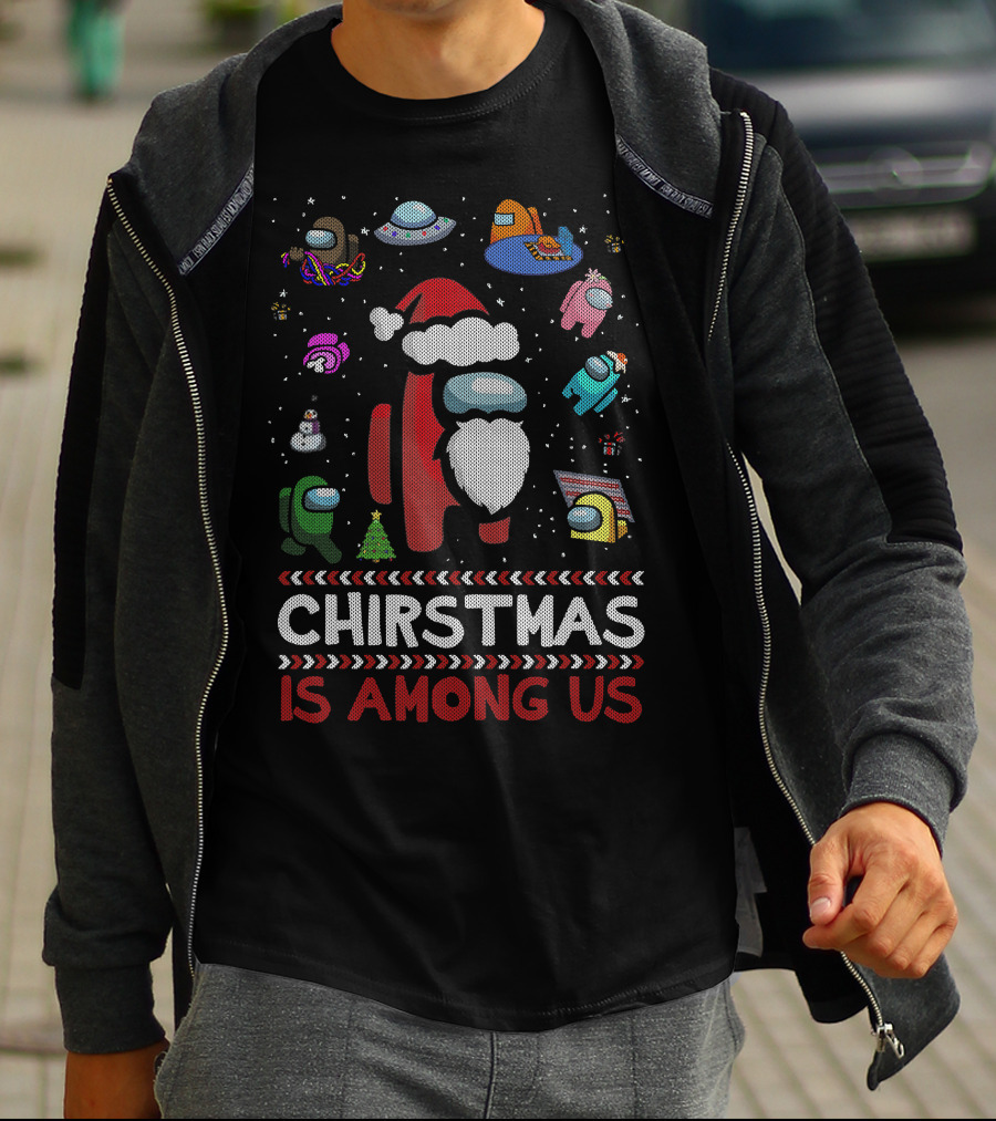Christmas Is Among Us Funny Costume Space Game Holiday T-Shirt
