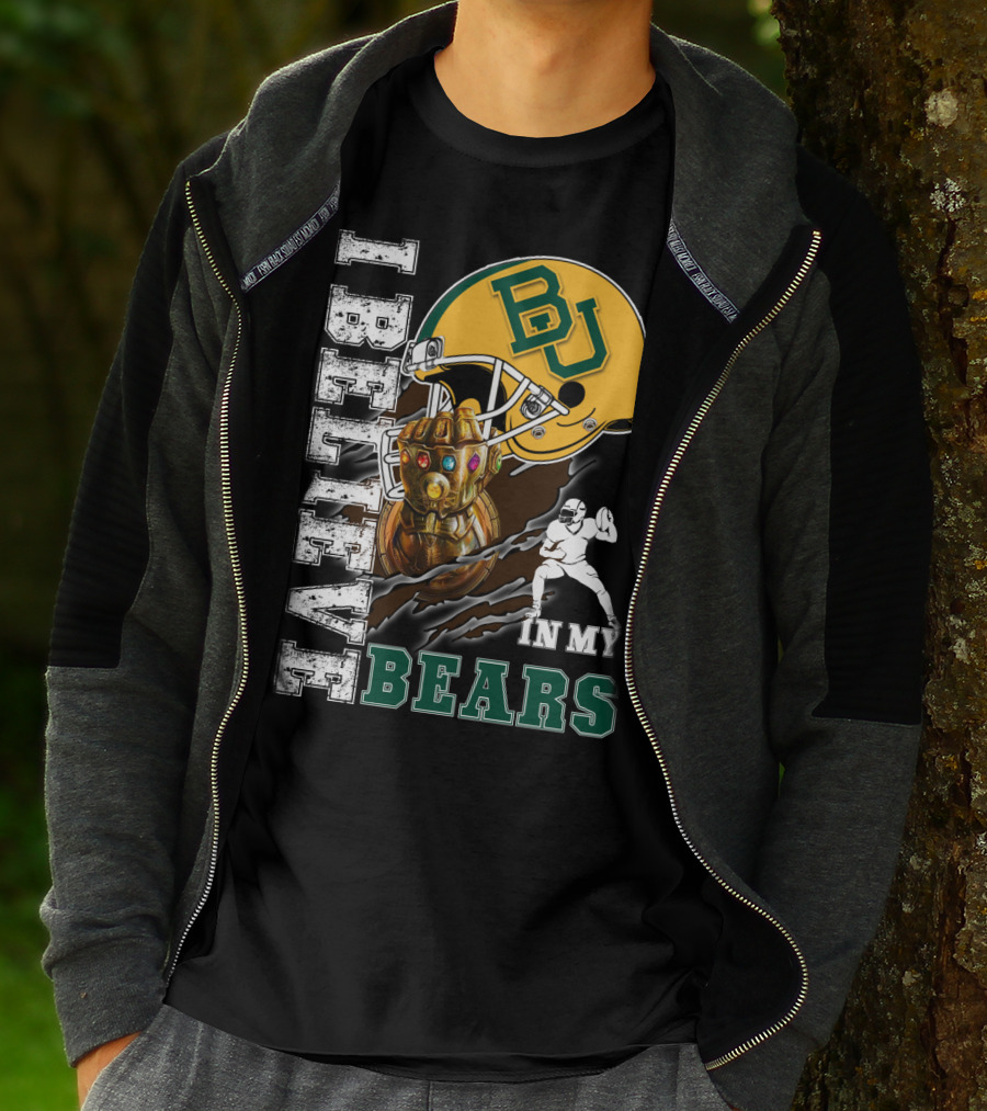 I Believe In My Bears BU Football Fan Infinity Glove T-Shirt