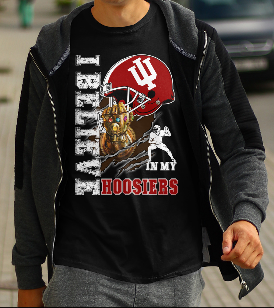 I Believe In My Hoosiers Football Infinity Glove T-Shirt