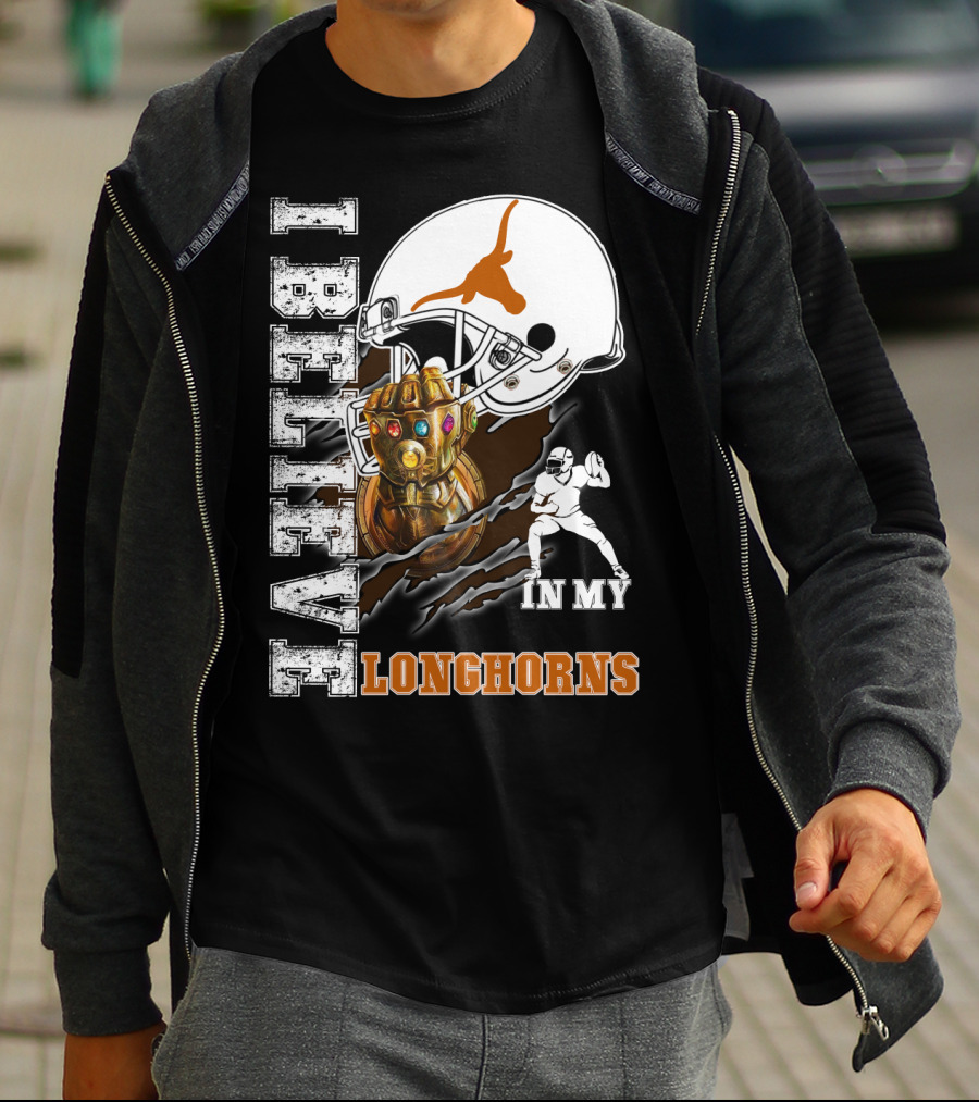 I Believe In My Longhorns Football Glove Helmet T-Shirt