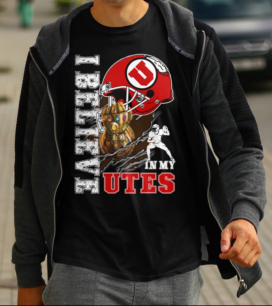 I Believe In My Utes Football Helmet And Infinity Gauntlet T-Shirt