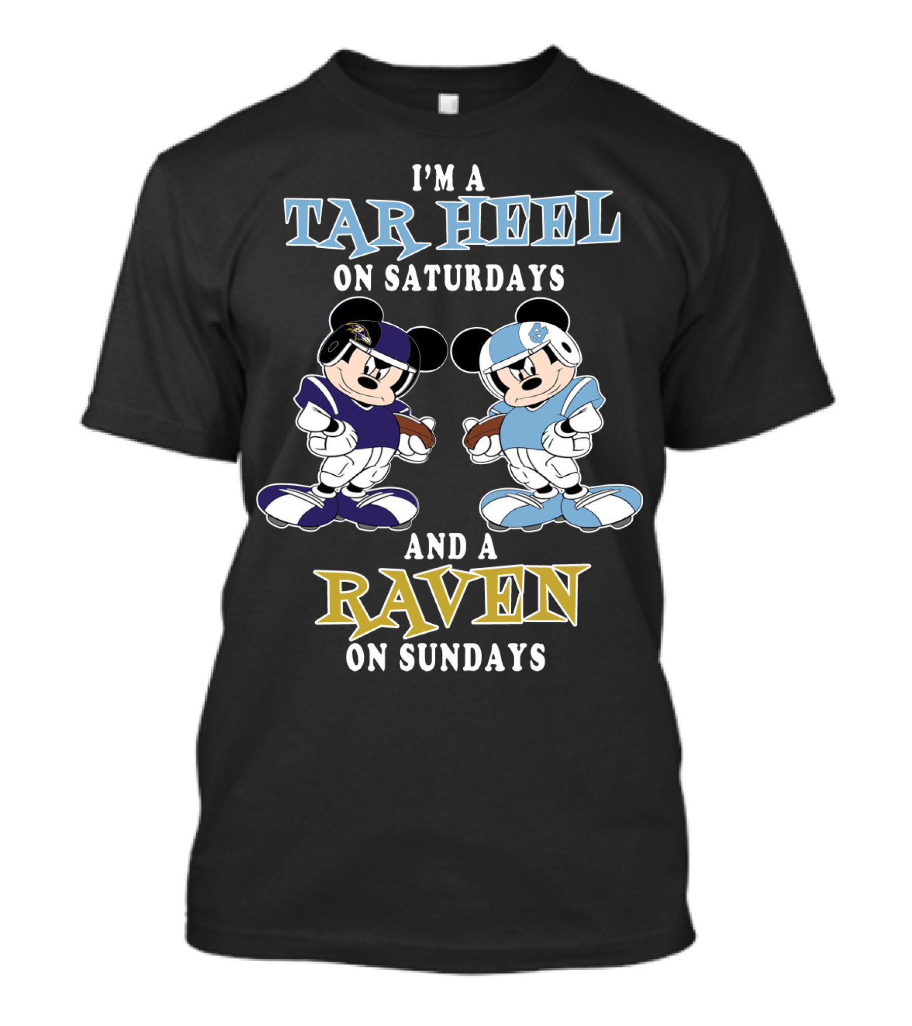 I'm A Tar Heel On Saturdays And A Raven On Sundays T-Shirt