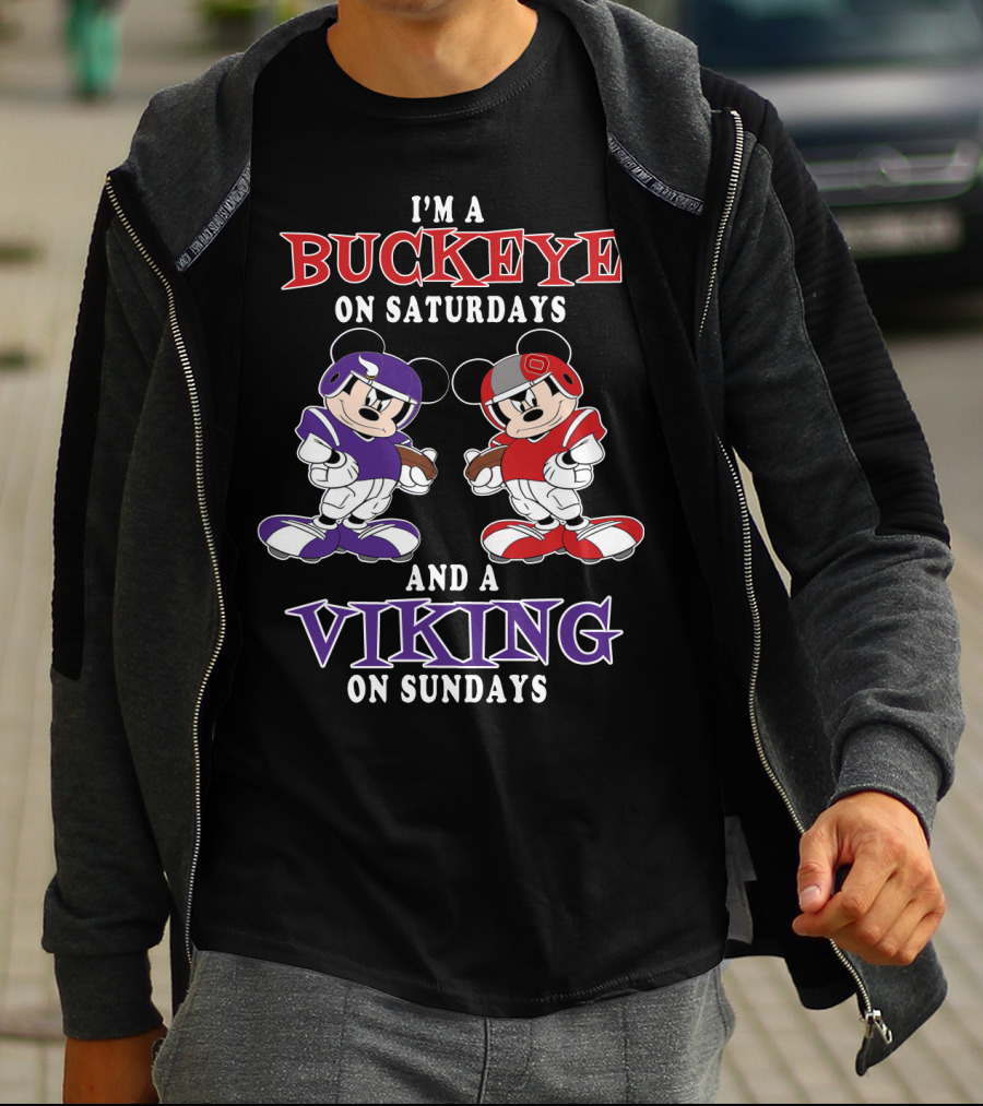 I'm A Buckeye On Saturdays And A Viking On Sundays T-Shirt
