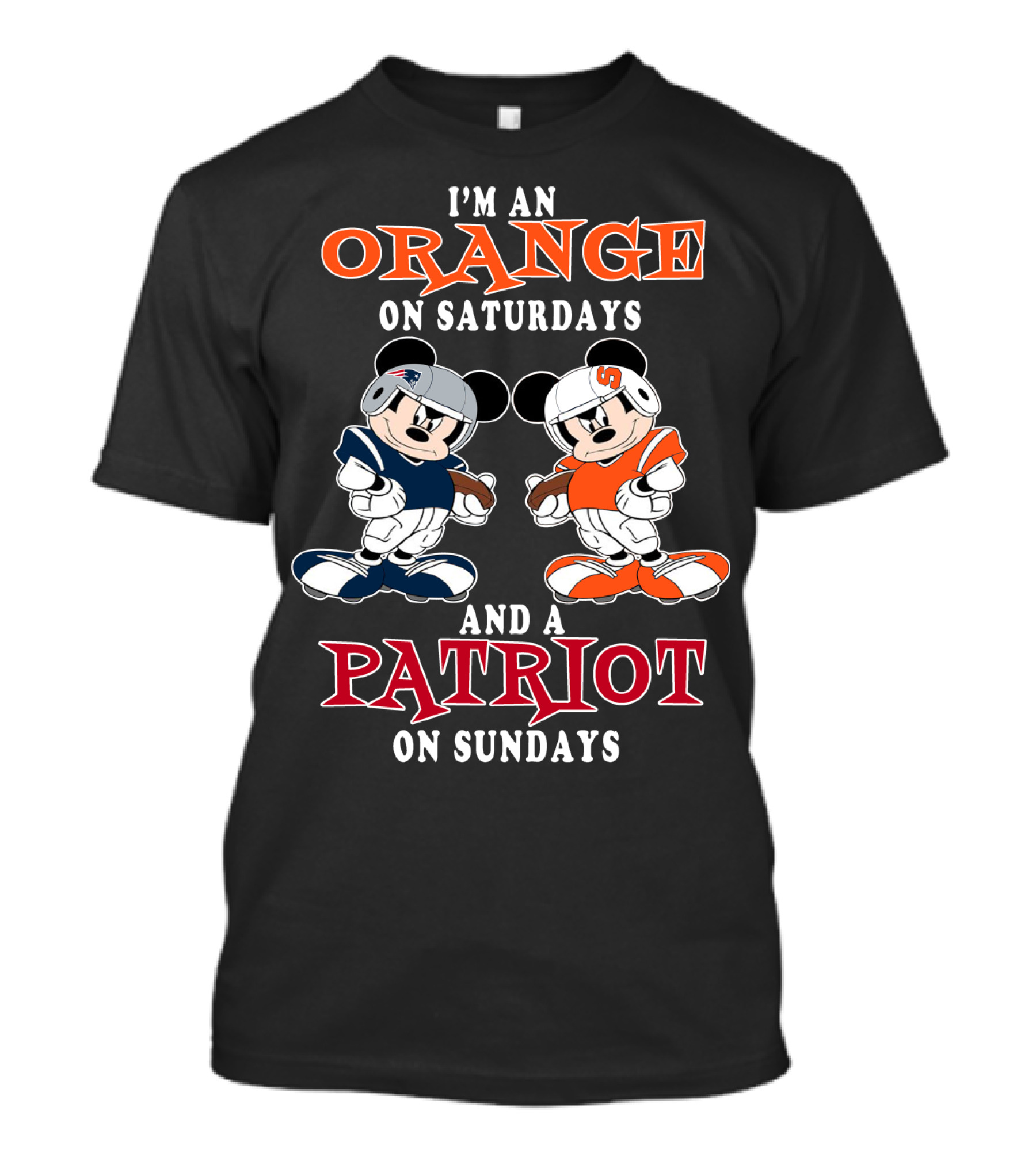 I'm An Orange On Saturdays And A Patriot On Sundays T-Shirt
