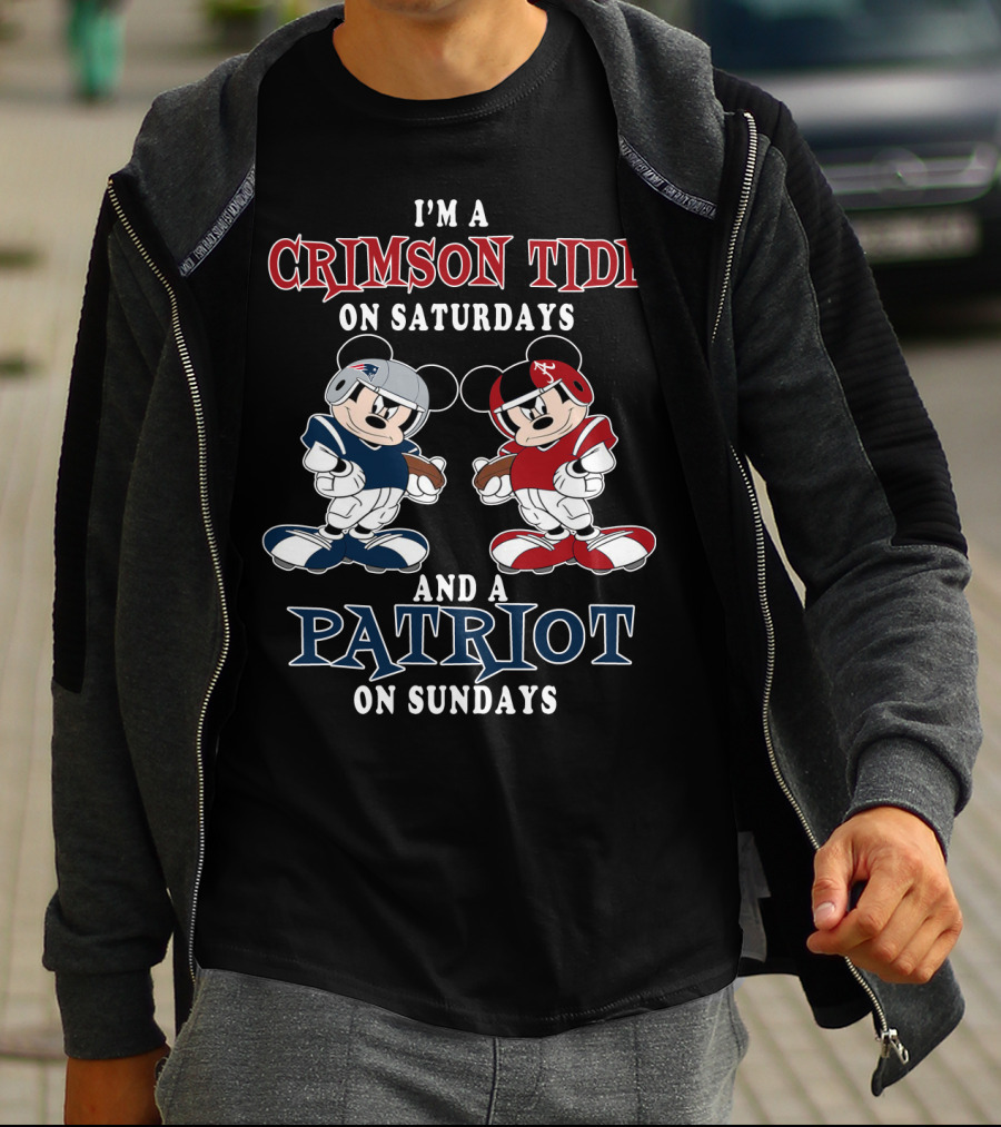 I'm A Crimson Tide On Saturdays And A Patriot On Sundays T-Shirt