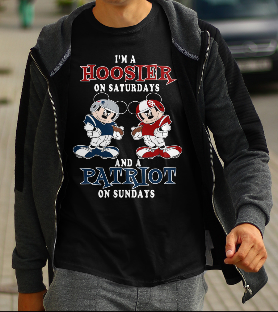 I'm A Hoosier On Saturdays And A Patriot On Sundays Mickey Football T-Shirt