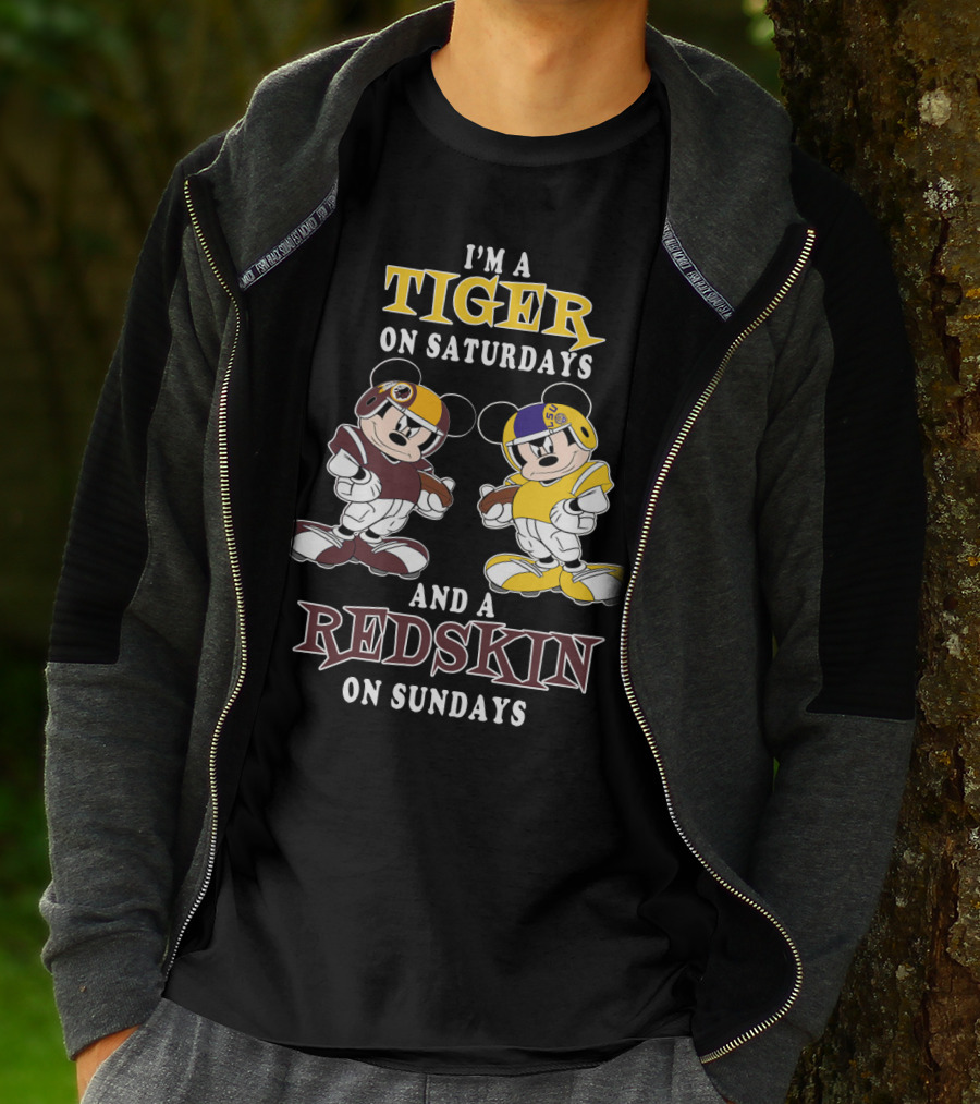 I'm A Tiger On Saturdays And A Redskin On Sundays T-Shirt